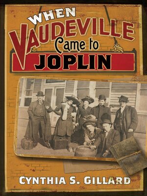 cover image of When Vaudeville Came to Joplin
